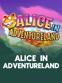 Game Alice in Adventureland dengan RTP Tinggi dan Fitur Menarik